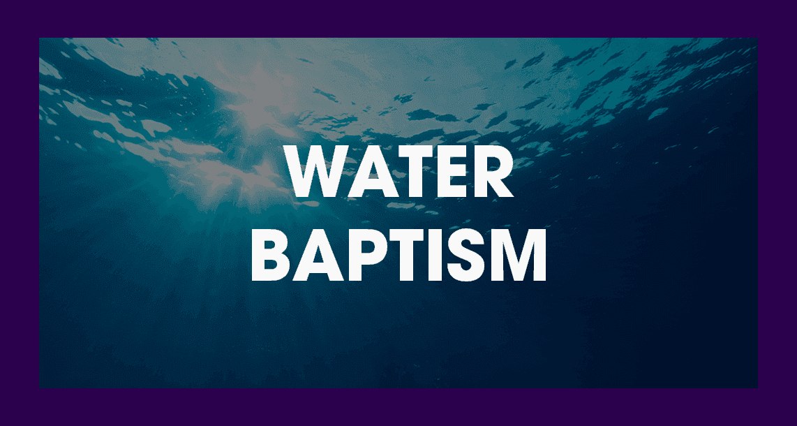 Water Baptism