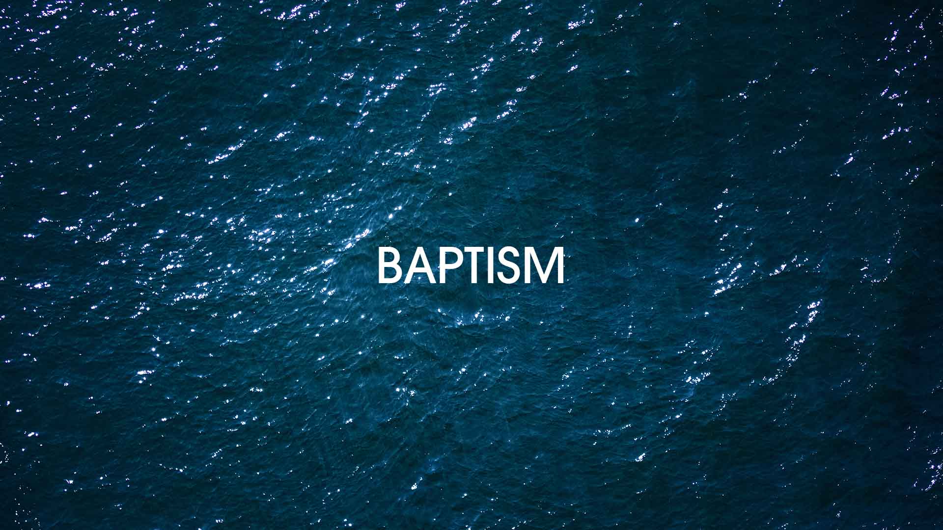 Baptism