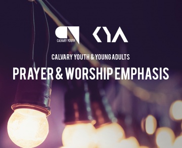 Youth & Young Adults Prayer and Worship Emphasis